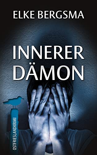 Innerer Dämon - Ostfrieslandkrimi (Büttner und Hasenkrug ermitteln 32)