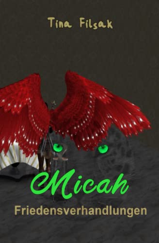 Friedensverhandlungen (MICAH, Band 38)