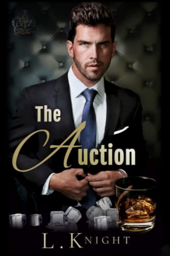 The Auction: An Enemies to Lovers Billionaire Romance (Kings of Ruin)