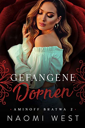 Gefangene Dornen (Aminoff Bratwa 2)