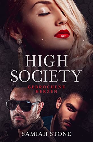 High Society : Gebrochene Herzen