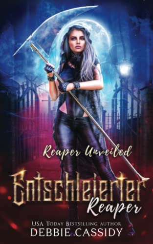 Entschleierter Reaper (Deadside Reaper, Band 4)