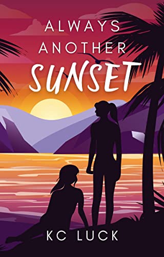 Always Another Sunset