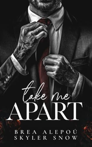 Take Me Apart (Vitale Brothers, Band 1)