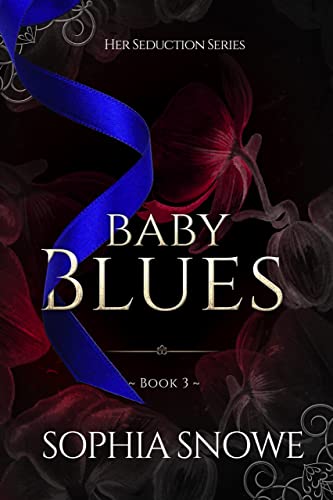 Baby Blues (Her Seduction Series Book 3)