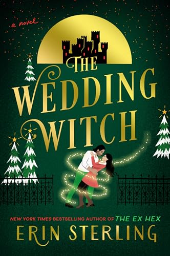 The Wedding Witch: The Next Witchy Paranormal Romance from the author of The Ex Hex (The Graves Glen Series Book 3)