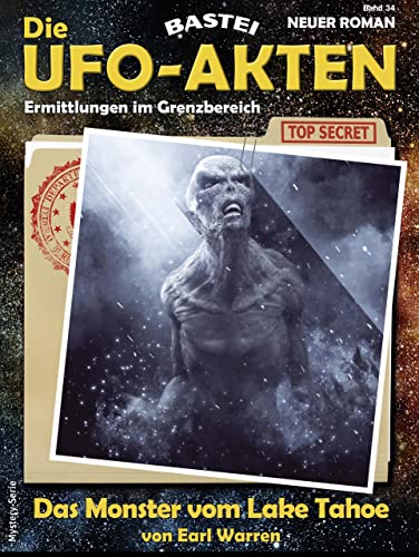 Die UFO-Akten 34: Das Monster vom Lake Tahoe