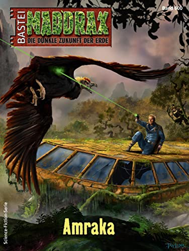 Maddrax 600: Amraka