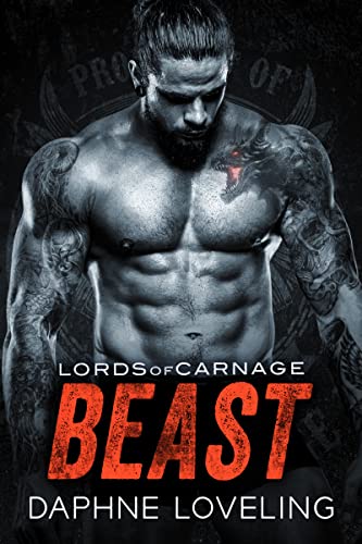 Beast: Eine Motorradclub-Romanze (Lords-of-Carnage-MC 6)