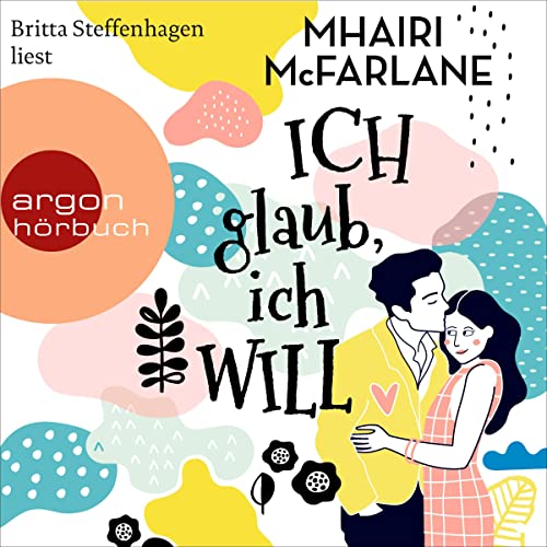 Ich glaub, ich will