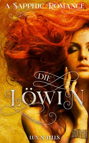 Circus of Desire: Die Löwin: A Sapphic Romance (Lesbian Circus: Sofija 1)