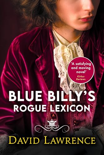 Blue Billy’s Rogue Lexicon: 'Racy humor, rich atmosphere, vivid characterization’ – BookLife Reviews