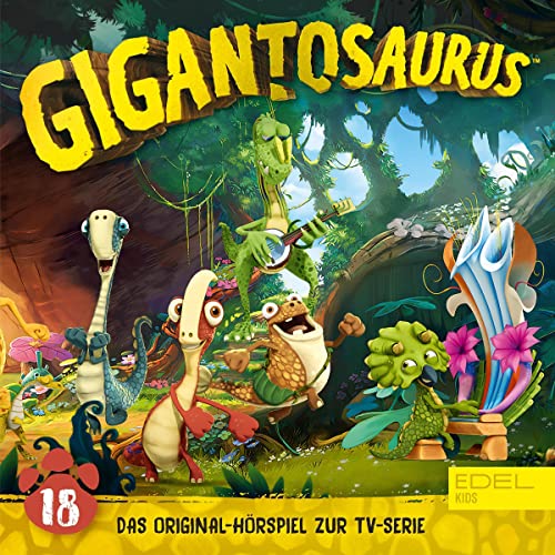Super-Marsh. Das Original-Hörspiel zur TV-Serie: Gigantosaurus 18