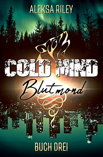 Cold Mind - Blutmond