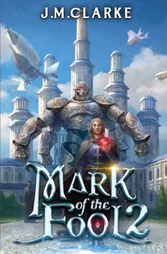 Mark of the Fool 2: A Progression Fantasy Epic