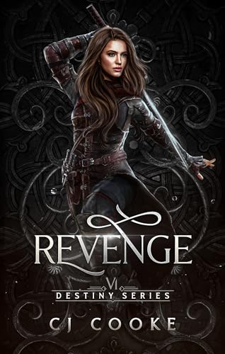 Revenge (Destiny Series Book 6)