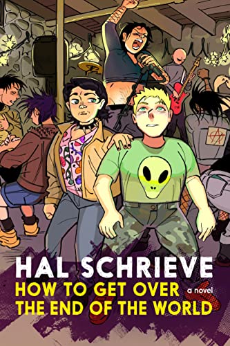 How to Get over the End of the World: A Novel
