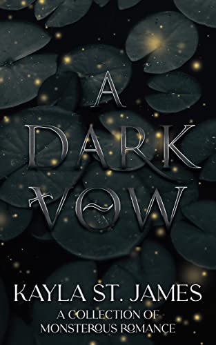 A Dark Vow: A Collection of Monstrous Romance
