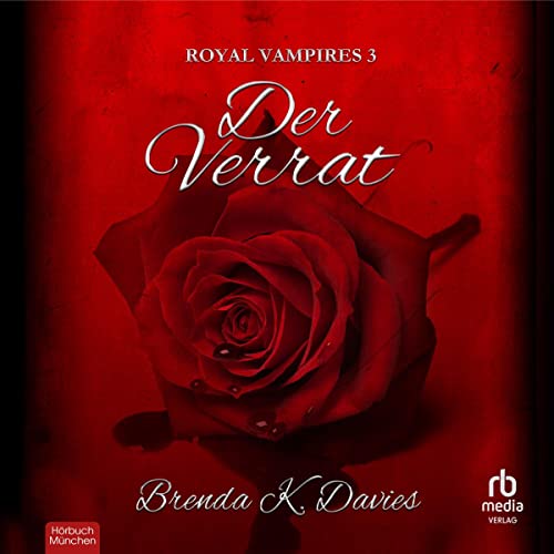 Der Verrat: Royal Vampires 3