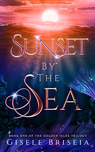 Sunset by the Sea: The Golden Isles Trilogy book 1