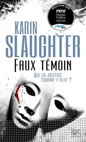 Faux témoin: Par l'autrice de Son vrai visage, adapté sur Netflix
