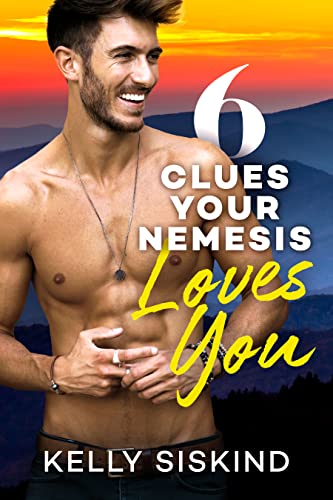 6 Clues Your Nemesis Loves You (English Edition)