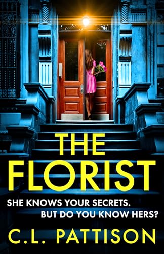 The Florist: An absolutely addictive psychological thriller with a jaw-dropping twist