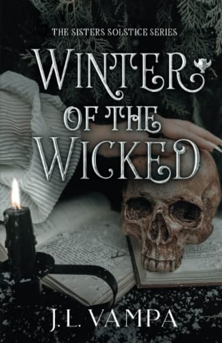 Winter of the Wicked: The Sisters Solstice Book II