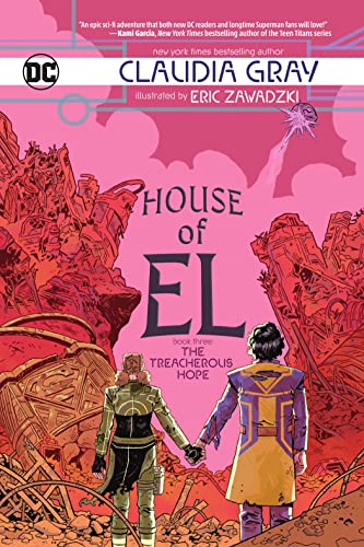 House of El: Book Three: The Treacherous Hope (House of El (2021-))