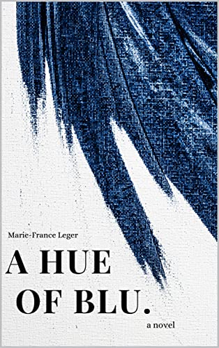 A Hue of Blu