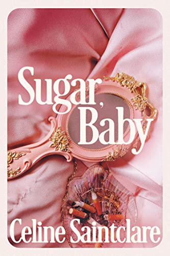 Sugar, Baby: Unmissable and intoxicating, the Tiktok sensation