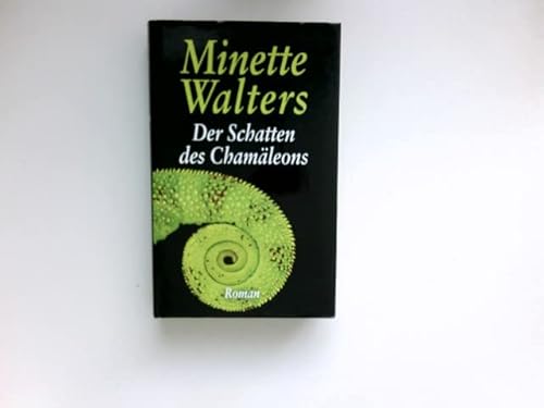 Der Schatten des Chamäleons :