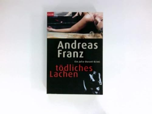 Tödliches Lachen :
