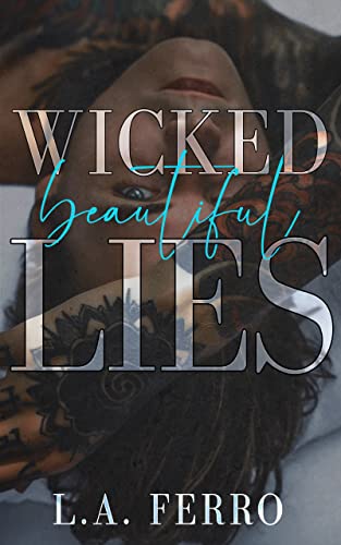 Wicked Beautiful Lies: A Taboo Romance