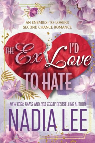 The Ex I'd Love to Hate (The Lasker Brothers, Band 3)