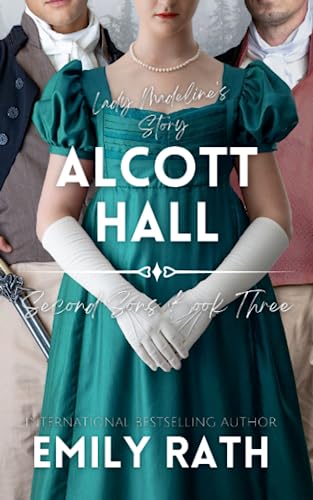 Alcott Hall: Second Sons Book Three