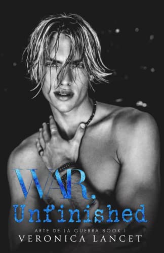 War, Unfinished (Arte De La Guerra Saga, Band 1)
