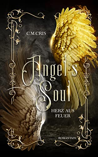 Angel‘s Soul: Herz aus Feuer: Romantische Fantasy (Angel's Soul 2)