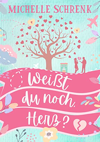 Weißt du noch, Herz?