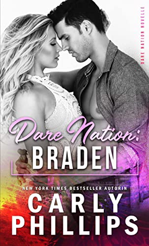 Dare Nation: Braden (Dare Nation Reihe 4)