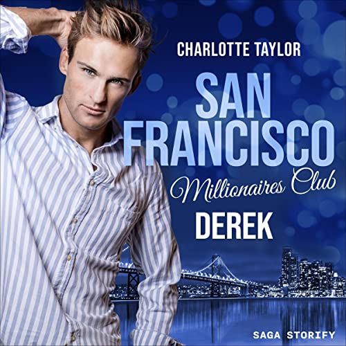 San Francisco Millionaires Club - Derek: San Francisco Millionaires Club 2
