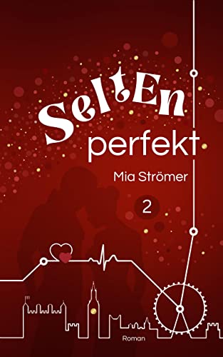 Selten perfekt: unPerfekt - Band 2