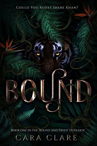 Bound: A Dark Fantasy Retelling (The Jungle's Queen Book 1)