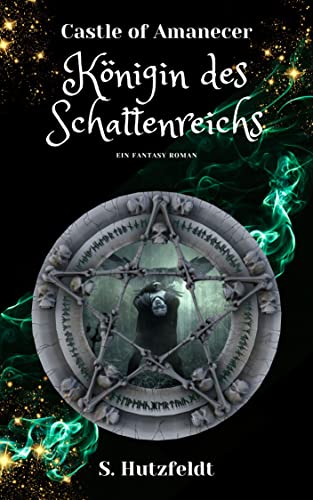 Königin des Schattenreichs - Castle of Amanecer Band 2