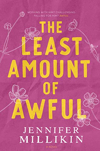 The Least Amount Of Awful: A single dad, antagonists to lovers romance (Green Haven)