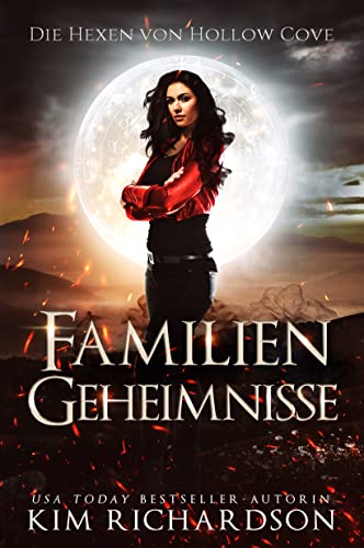 Familien-Geheimnisse (Die Hexen von Hollow Cove 6)