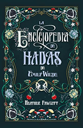 La enciclopedia de hadas de Emily Wilde