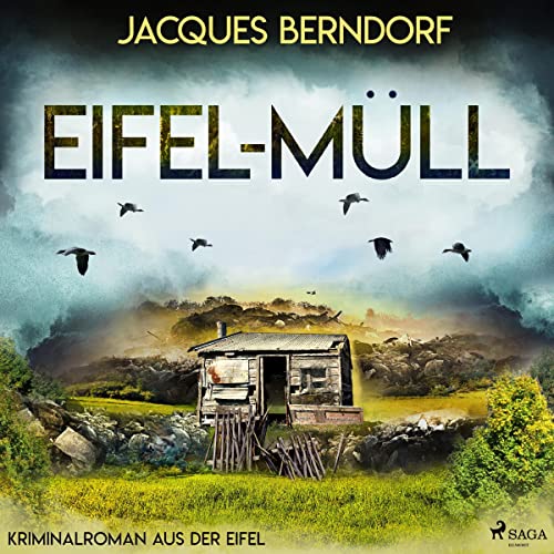 Eifel-Müll: Kriminalroman aus der Eifel 9