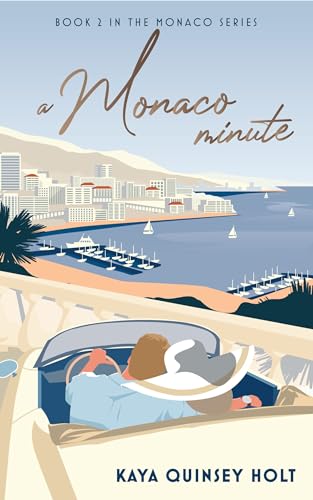 A Monaco Minute (The Monaco Series)