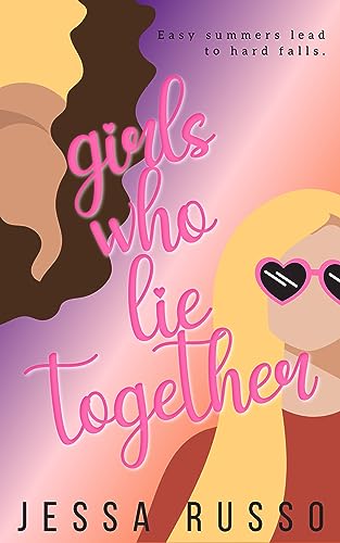 Girls Who Lie Together
